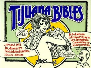 Tijuana Bibles: Art and Wit in America's Forbidden Funnies, 1930s-1950s image number 0