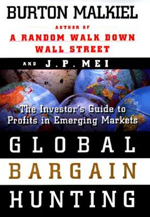 Global Bargain Hunting: The Investors Guide to Profits in Emerging Markets image number 0