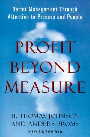 Profit Beyond Measure: Extraordinary Results Through Attention to Work and People image number 0