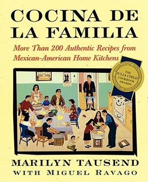 Cocina de la Familia: More Than 200 Authentic Recipes from Mexican-American Home Kitchens image number 0