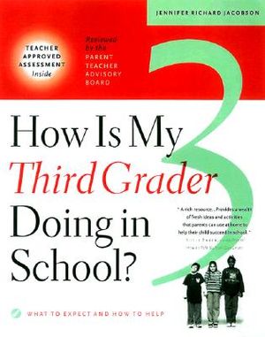How Is My Third Grader Doing in School?: What to Expect and How to Help [With 32-Page Booklet] image number 0