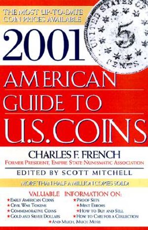 2001 American Guide to U.S. Coins: The Most Up-To-Date Coin Prices Available image number 0