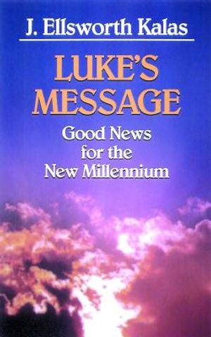 Luke's Message image number 0