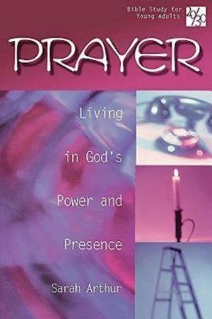 20/30 Bible Study for Young Adults: Prayer: Living in God's Power and Presence image number 0