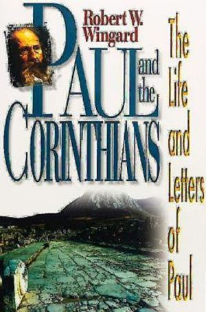 Paul and the Corinthians: The Life and Letters of Paul image number 0