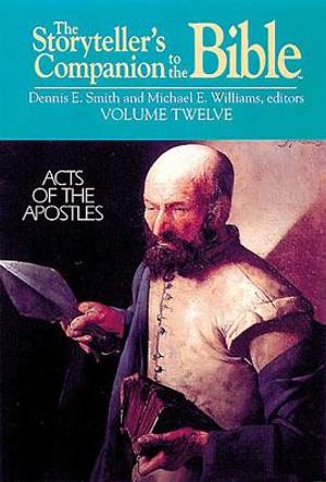 The Storyteller's Companion to the Bible Volume 12 Acts of the Apostles image number 0