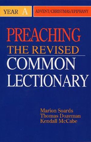 Preaching the Revised Common Lectionary Year a: Advent/Christmas/Epiphany image number 0