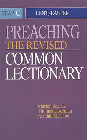 Preaching the Revised Common Lectionary Year C: Lent/Easter image number 0