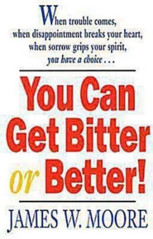 You Can Get Bitter or Better! image number 0