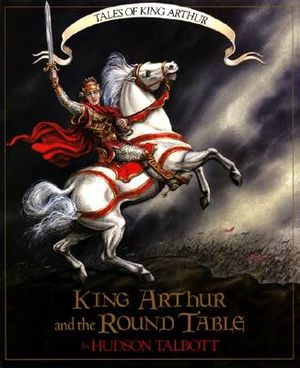 Tales of King Arthur: King Arthur and the Round Table image number 0