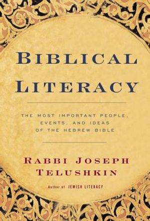 Biblical Literacy: The Most Important People, Events, and Ideas of the Hebrew Bible image number 0