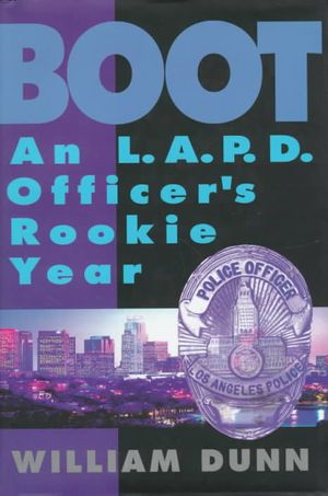 Boot: An L.A.P.D. Officer's Rookie Year image number 0