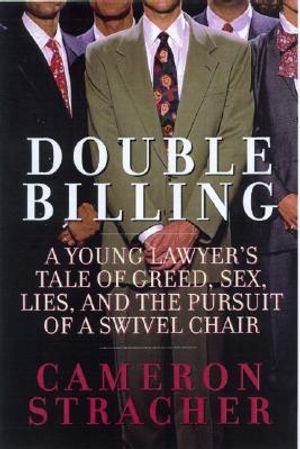 Double Billing: What They Didn't Teach Me at Harvard Law School I Learned at a Major Wall Street Law Firm image number 0