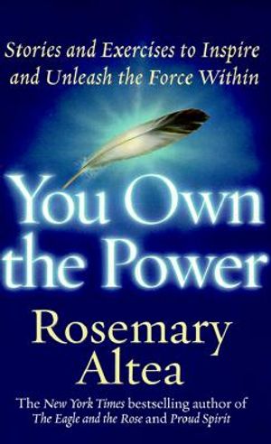 You Own the Power: Stories and Exercises to Inspire and Unleash the Force Within image number 0