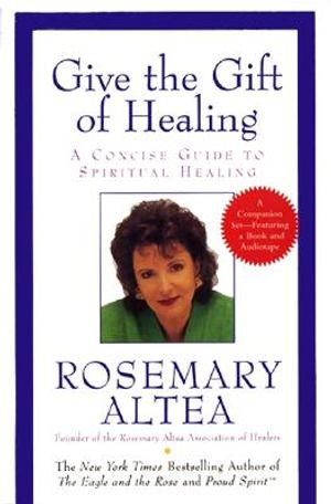Give the Gift of Healing: A Concise Guide to Spiritual Hearling [With 50 Minute Cassette] image number 0