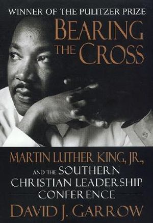 Bearing the Cross: Martin Luther King, JR., and the Southern Christian Leadership Conference image number 0