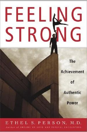 Feeling Strong: The Achievement of Authentic Power image number 0