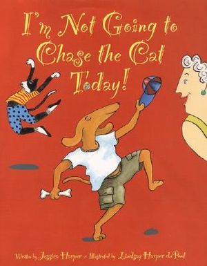 I'm Not Going to Chase the Cat Today! image number 0