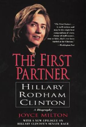 The First Partner: Hillary Rodham Clinton image number 0