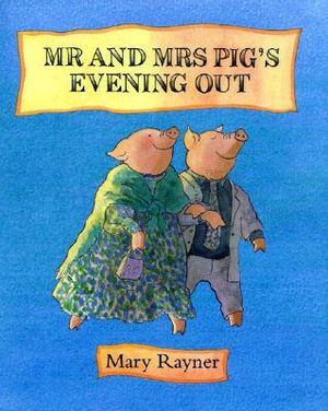 Mr and Mrs Pig's Evening Out image number 0