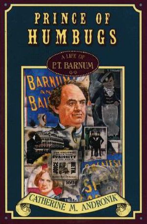 Prince of Humbug: A Life of P.T. Barnum image number 0