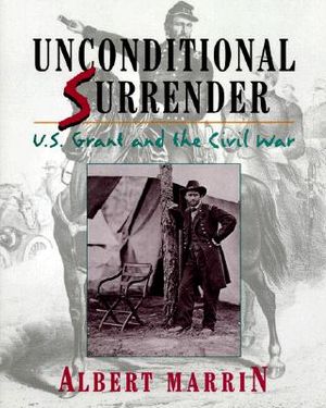 Unconditional Surrender: U.S. Grant and the Civil War image number 0