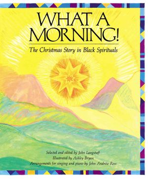 What a Morning!: The Christmas Story in Black Spirituals image number 0