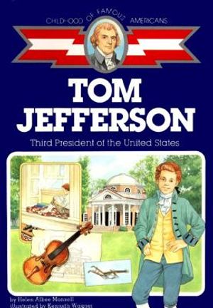 Tom Jefferson: Third President of the United States image number 0