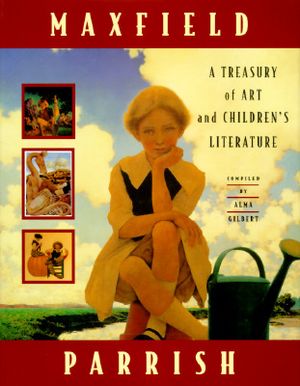 Maxfield Parrish: A Treasury of Art and Children's Literature image number 0