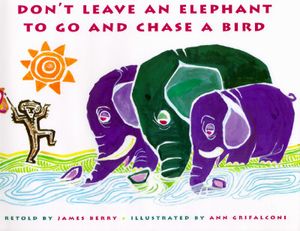 Don't Leave an Elephant to Go and Chase a Bird image number 0