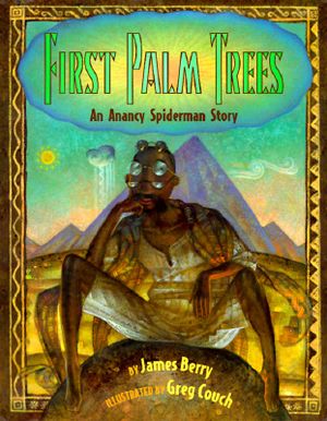 First Palm Trees: An Anancy Spiderman Story image number 0