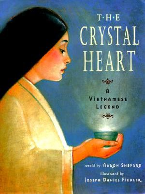 The Crystal Heart: A Vietnamese Legend image number 0