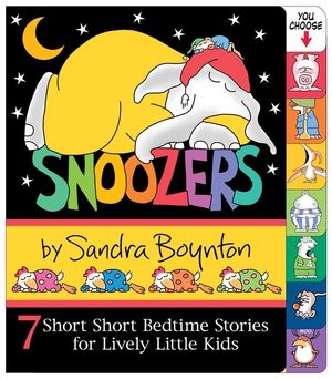 Snoozers: 7 Short Short Bedtime Stories for Lively Little Kids image number 0