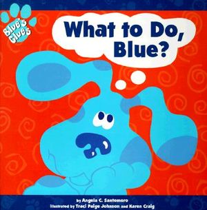 What to Do, Blue? image number 0