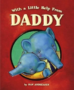 With a Little Help from Daddy image number 0