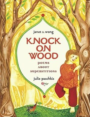 Knock on Wood: Poems about Superstitions image number 0
