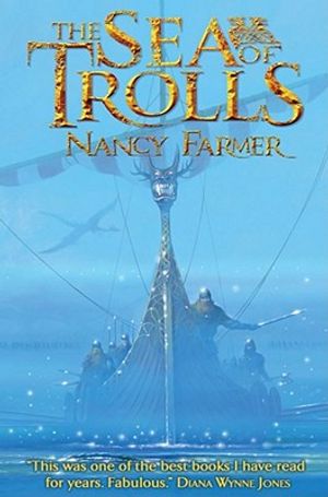 The Sea of Trolls. Nancy Farmer image number 0