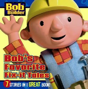Bob's Favorite Fix-It Tales image number 0