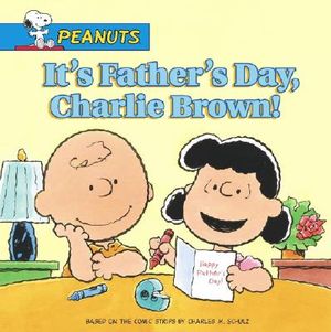 It's Father's Day, Charlie Brown! image number 0