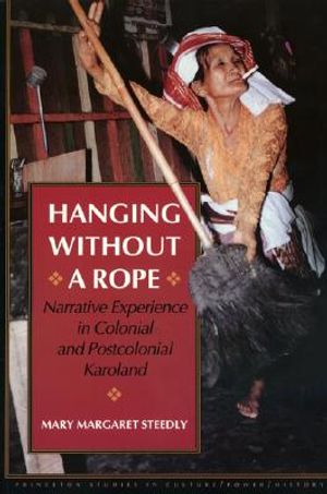 Hanging Without a Rope: Narrative Experience in Colonial and Postcolonial Karoland image number 0