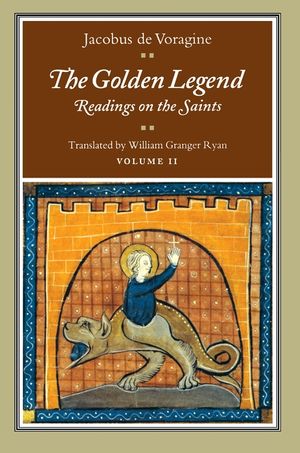 The Golden Legend, Volume II: Readings on the Saints image number 0