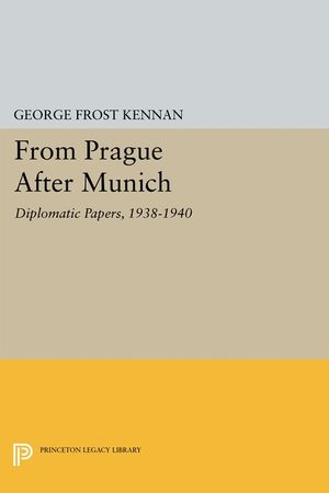 From Prague After Munich: Diplomatic Papers, 1938-1940 image number 0