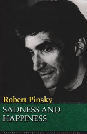 Sadness and Happiness: Poems by Robert Pinsky image number 0