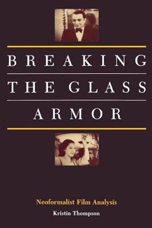 Breaking the Glass Armor: Neoformalist Film Analysis image number 0
