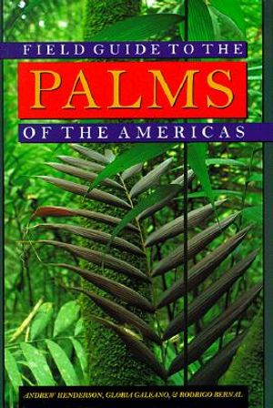 Field Guide to the Palms of the Americas image number 0