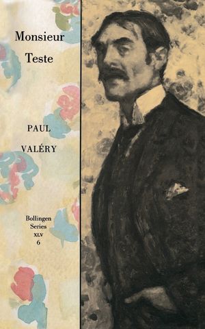 Collected Works of Paul Valery, Volume 6: Monsieur Teste image number 0