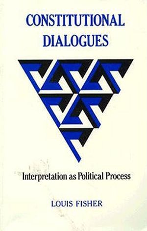 Constitutional Dialogues: Interpretation as Political Proces image number 0