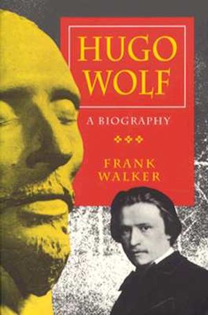 Hugo Wolf: A Biography image number 0