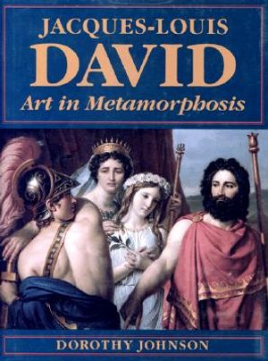 Jacques-Louis David: Art in Metamorphosis image number 0