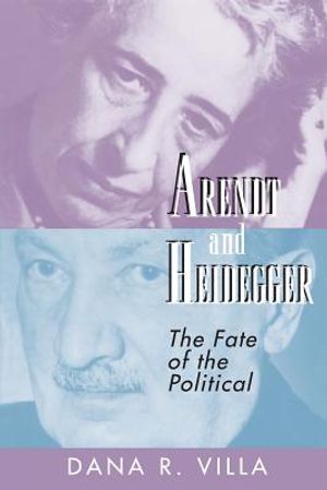Arendt and Heidegger: The Fate of the Political image number 0